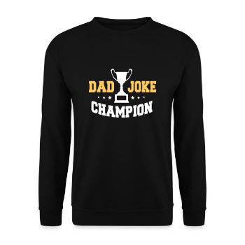 Dad Joke Champion - Unisex Pullover - Schwarz - Vorne - Alina (178cm) & Michal (187cm)