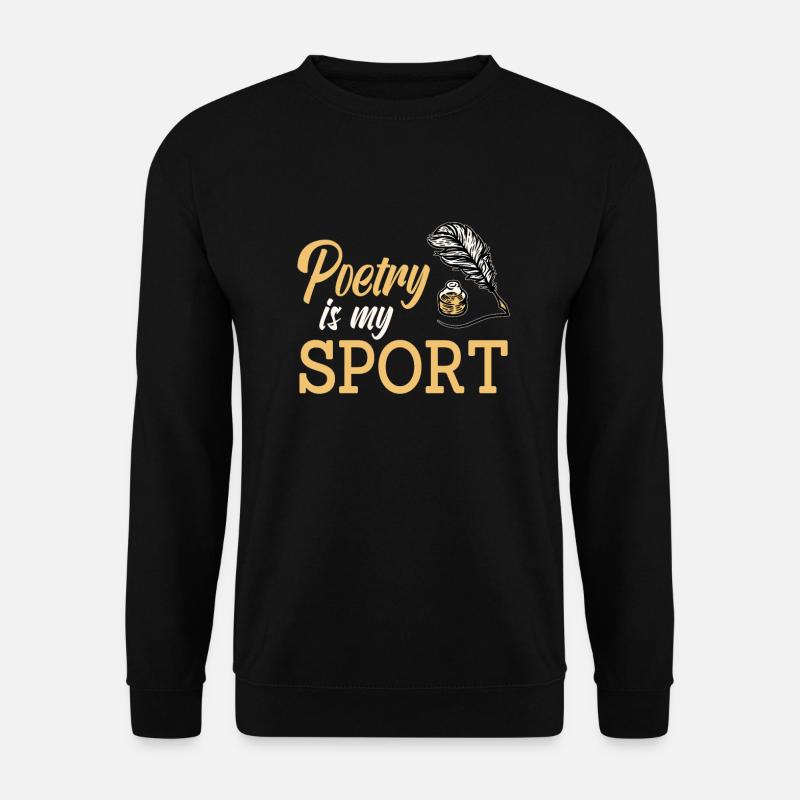 Poetry Is My Sport - Unisex Pullover - Schwarz