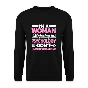 I'm A Woman Majoring In Psychology - Unisex Sweatshirt - black - Front - Alina (178cm) & Michal (187cm)
