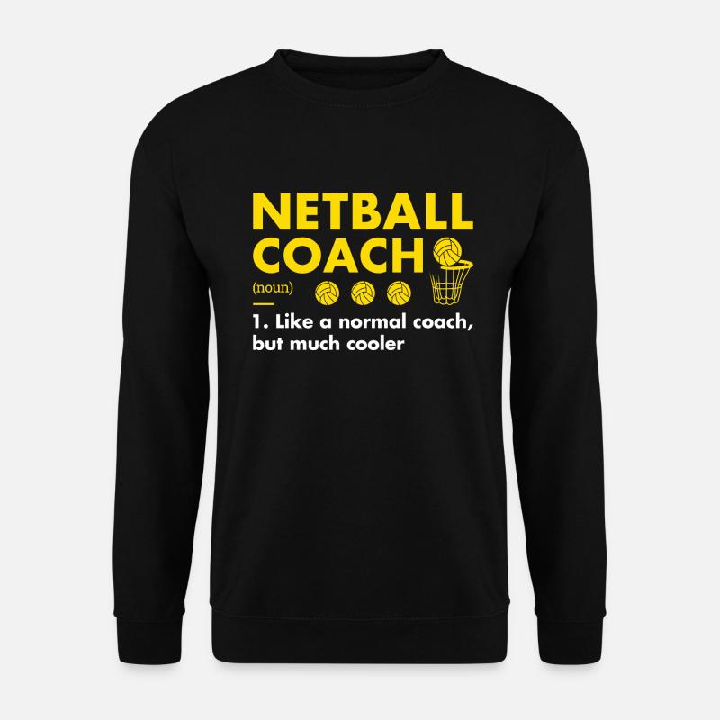 Sport Coach Definition Netball - Unisex Pullover - Schwarz