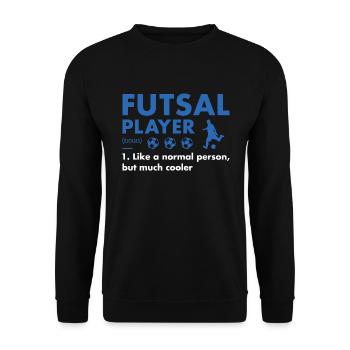 Définition du joueur de sport Futsal - Sweat-shirt Unisexe - noir - Devant - Alina (178cm) & Michal (187cm)