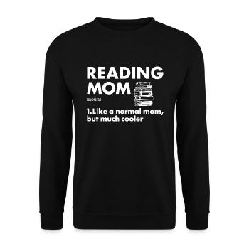 Reader Mom Definition Reading - Unisex Sweatshirt - black - Front - Alina (178cm) & Michal (187cm)
