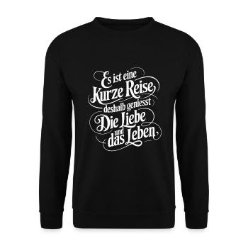 Geniesse das Leben und die Liebe - nutze jeden Tag - Unisex Pullover - Schwarz - Vorne - Alina (178cm) & Michal (187cm)