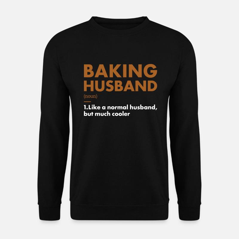 Baker Husband Definition Baking - Unisex Pullover - Schwarz