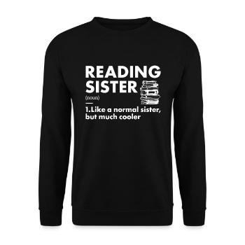 Reader Sister Definition Reading - Unisex Sweatshirt - black - Front - Alina (178cm) & Michal (187cm)
