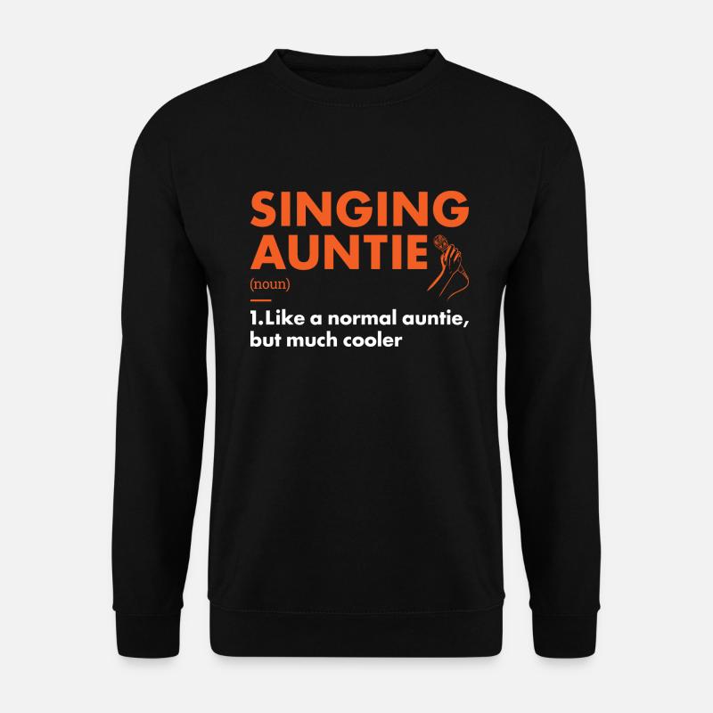 Singer Auntie Definition Singing - Unisex Pullover - Schwarz