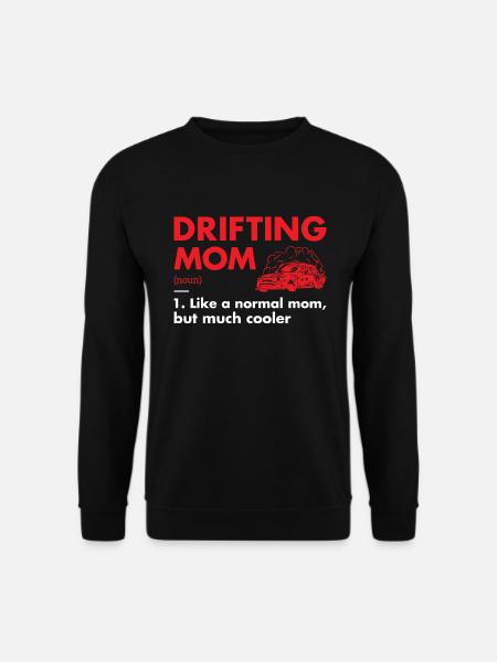Sport Mom Definition Drifting - Unisex Sweatshirt - black