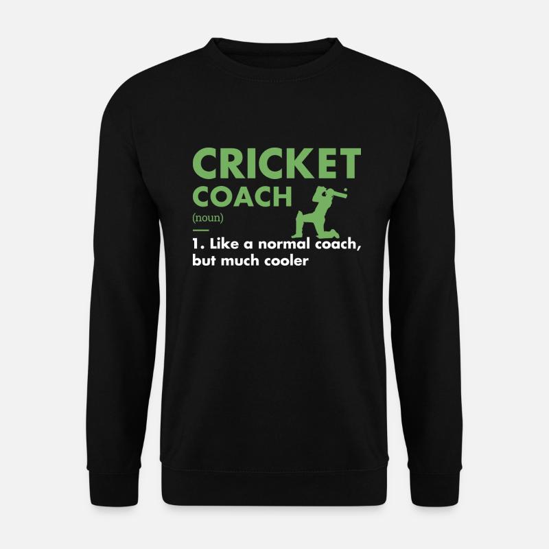 Sport Coach Definition Cricket - Unisex Sweatshirt - black