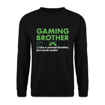 Gamer Brother Définition Jeux - Sweat-shirt Unisexe - noir - Devant - Alina (178cm) & Michal (187cm)