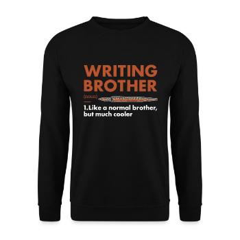 Writer Brother Definition Writing - Unisex Sweatshirt - black - Front - Alina (178cm) & Michal (187cm)