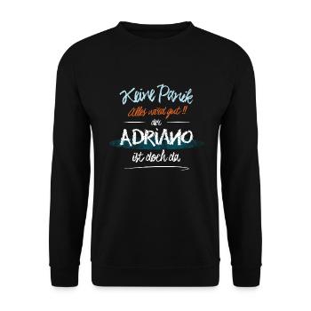 Adriano - Keine Panik. Alles wird gut - Unisex Pullover - Schwarz - Vorne - Alina (178cm) & Michal (187cm)