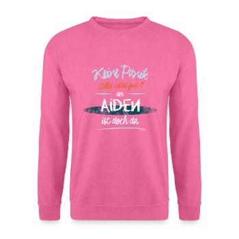 Aiden - Keine Panik. Alles wird gut - Unisex Pullover - Pink - Vorne