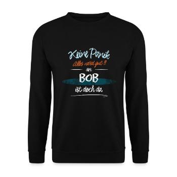 Bob - Keine Panik. Alles wird gut - Unisex Pullover - Schwarz - Vorne - Alina (178cm) & Michal (187cm)