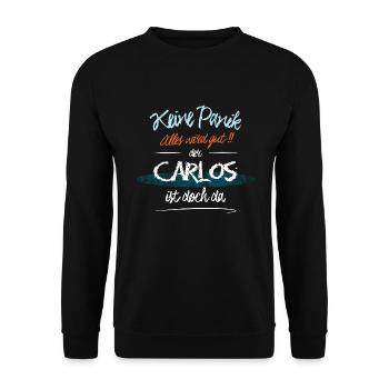 Carlos - Keine Panik. Alles wird gut - Unisex Pullover - Schwarz - Vorne - Alina (178cm) & Michal (187cm)