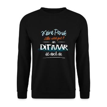 Ditmar - Keine Panik. Alles wird gut - Unisex Pullover - Schwarz - Vorne - Alina (178cm) & Michal (187cm)