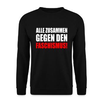alle zusammen gegen faschismus - Unisex Pullover - Schwarz - Vorne - Alina (178cm) & Michal (187cm)