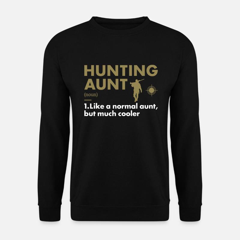 Hunter Aunt Definition Hunting - Unisex Pullover - Schwarz