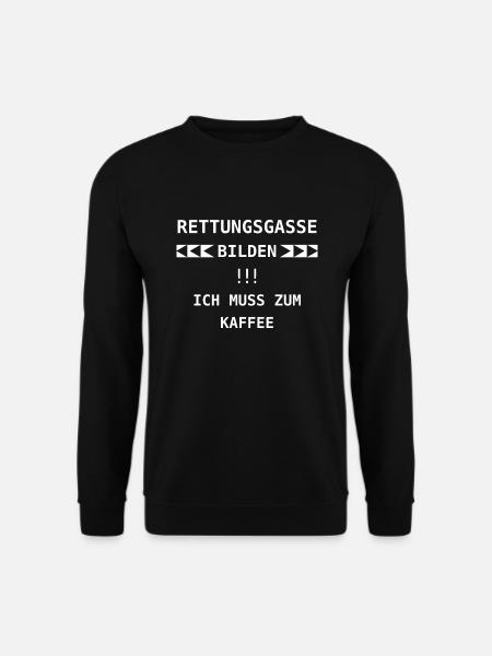 Kaffee Coffee Cafè Rettungsgasse Spruch Sprüche - Unisex Pullover - Schwarz