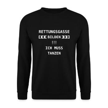 Tanzen Spruch Lustige Sprüche Tänzer Tänzerin - Unisex Pullover - Schwarz - Vorne - Alina (178cm) & Michal (187cm)