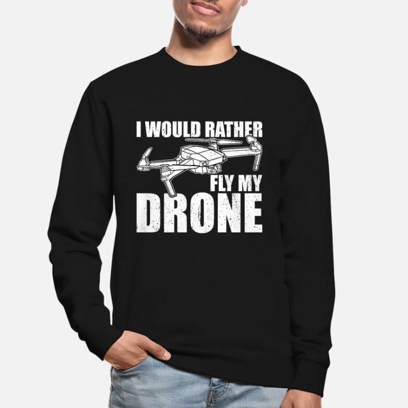 Drone Drones Unisex Sweatshirt