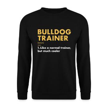 Définition de l’entraîneur de bouledogue - Sweat-shirt Unisexe - noir - Devant - Alina (178cm) & Michal (187cm)