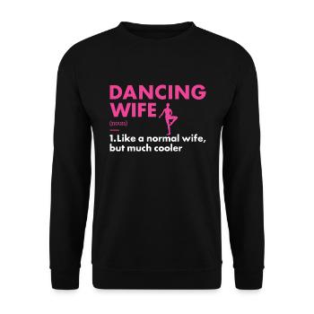 Dancer Wife Definition Dancing - Unisex Pullover - Schwarz - Vorne - Alina (178cm) & Michal (187cm)