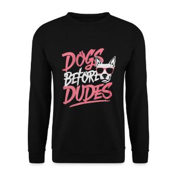 Dogs Before Dudes - Hundemama Style - Unisex Pullover - Schwarz - Vorne - Alina (178cm) & Michal (187cm)