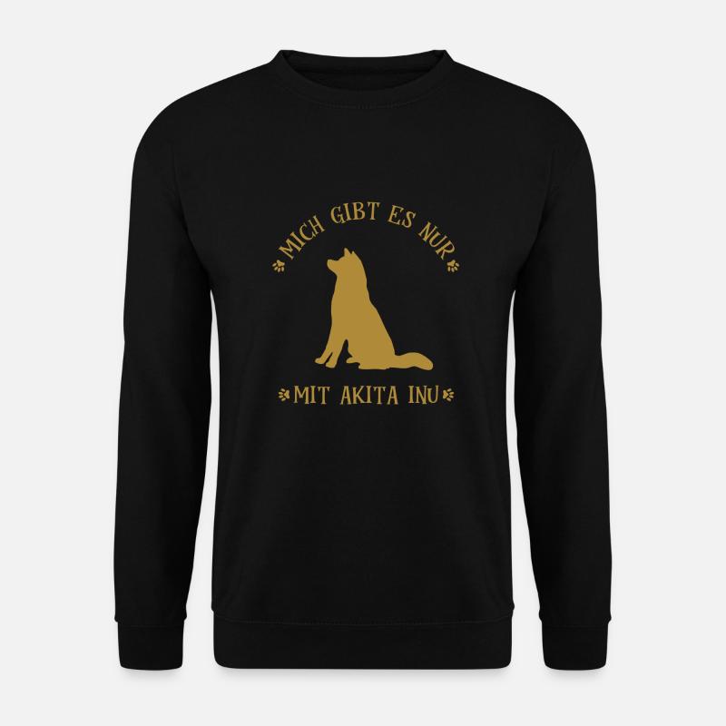 Mich gibt es nur mit Akita Inu Geschenk - Unisex Pullover - Schwarz