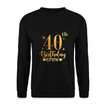 Crew zum 40. Geburtstag - Unisex Pullover - Schwarz - Vorne - Alina (178cm) & Michal (187cm)