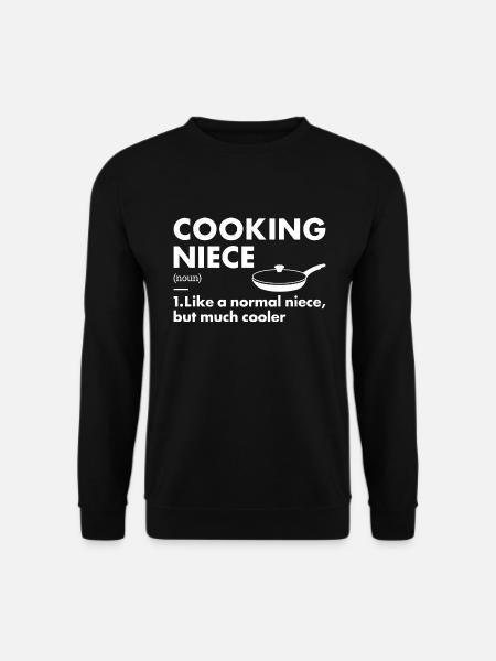 Cook Niece Definition Cooking - Unisex Sweatshirt - black