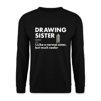 Drawer Sister Definition Drawing - Unisex Pullover - Schwarz - Vorne - Alina (178cm) & Michal (187cm)