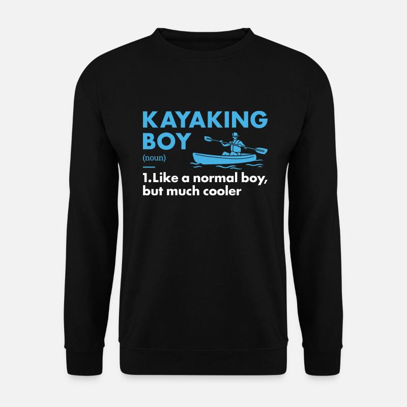 Kayaker Boy Definition Kayaking - Unisex Pullover - Schwarz