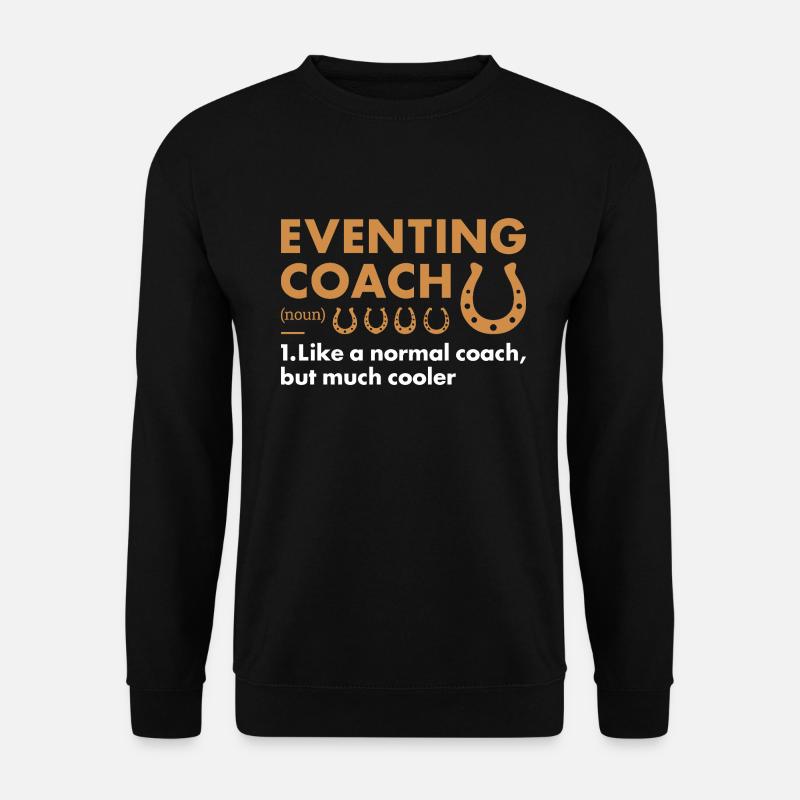 Rider Coach Definition Eventing - Unisex Sweatshirt - black