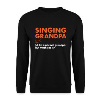 Singer Grandpa Definition Singing - Unisex Pullover - Schwarz - Vorne - Alina (178cm) & Michal (187cm)