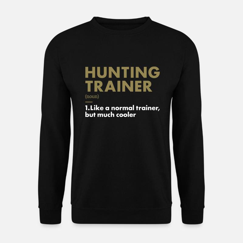 Hunter Trainer Definition Hunting - Unisex Pullover - Schwarz