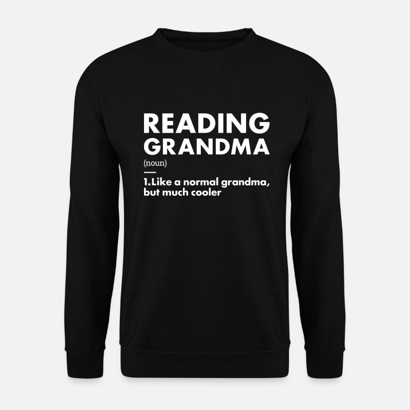 Reader Grandma Definition Reading - Unisex Sweatshirt - black