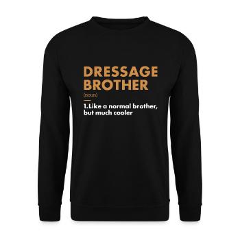 Rider Brother Definition Dressage - Unisex Sweatshirt - black - Front - Alina (178cm) & Michal (187cm)