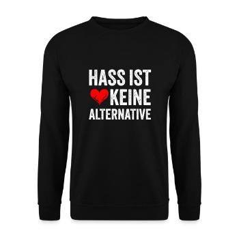 Hass ist keine Alternative - Unisex Pullover - Schwarz - Vorne - Alina (178cm) & Michal (187cm)
