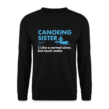 Canoeist Sister Definition Canoeing - Unisex Sweatshirt - black - Front - Alina (178cm) & Michal (187cm)