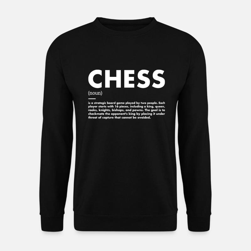 Chess Player Definition Chess - Unisex Sweatshirt - black