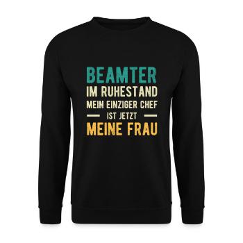 Beamter Spruch Ehe Humor - Unisex Pullover - Schwarz - Vorne - Alina (178cm) & Michal (187cm)