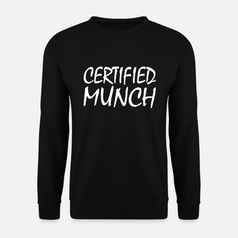 Certified munch - Unisex Pullover - Schwarz