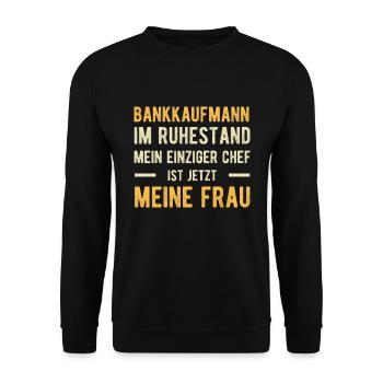 Bankkaufmann Humorvoller Spruch Ehepaar - Unisex Pullover - Schwarz - Vorne - Alina (178cm) & Michal (187cm)