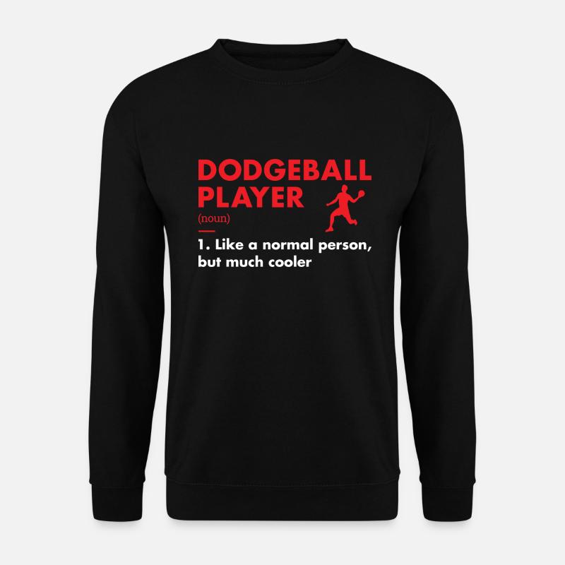 Sport Player Definition Dodgeball - Unisex Sweatshirt - black