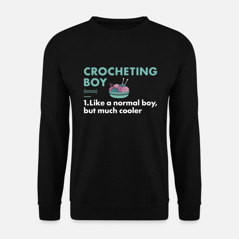 Crocheter Boy Definition Crocheting - Unisex Sweatshirt - black