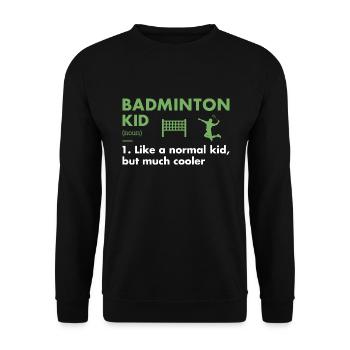 Sport Kid Definition Badminton - Unisex Pullover - Schwarz - Vorne - Alina (178cm) & Michal (187cm)