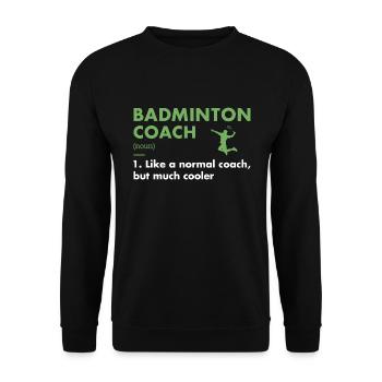 Sport Coach Definition Badminton - Unisex Pullover - Schwarz - Vorne - Alina (178cm) & Michal (187cm)
