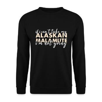 Prends mon Malamute d’Alaska Je n’y vais pas - Sweat-shirt Unisexe - noir - Devant - Alina (178cm) & Michal (187cm)