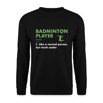 Sport Player Definition Badminton - Unisex Pullover - Schwarz - Vorne - Alina (178cm) & Michal (187cm)