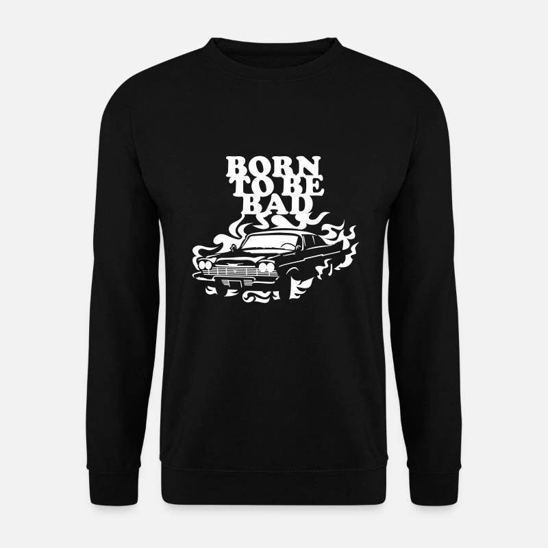 Born to be bad - Unisex Sweatshirt - black